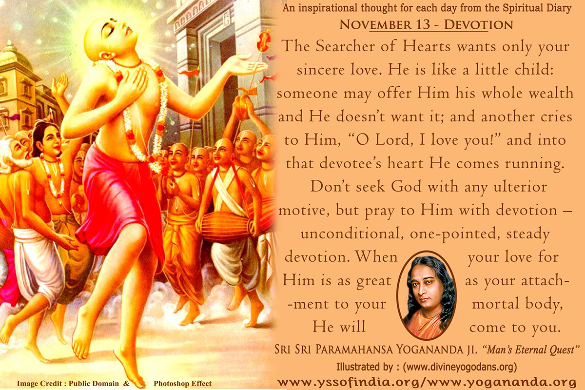 November 13 – Devotion (An inspiration By Sri Sri Paramhansa Yogananda)