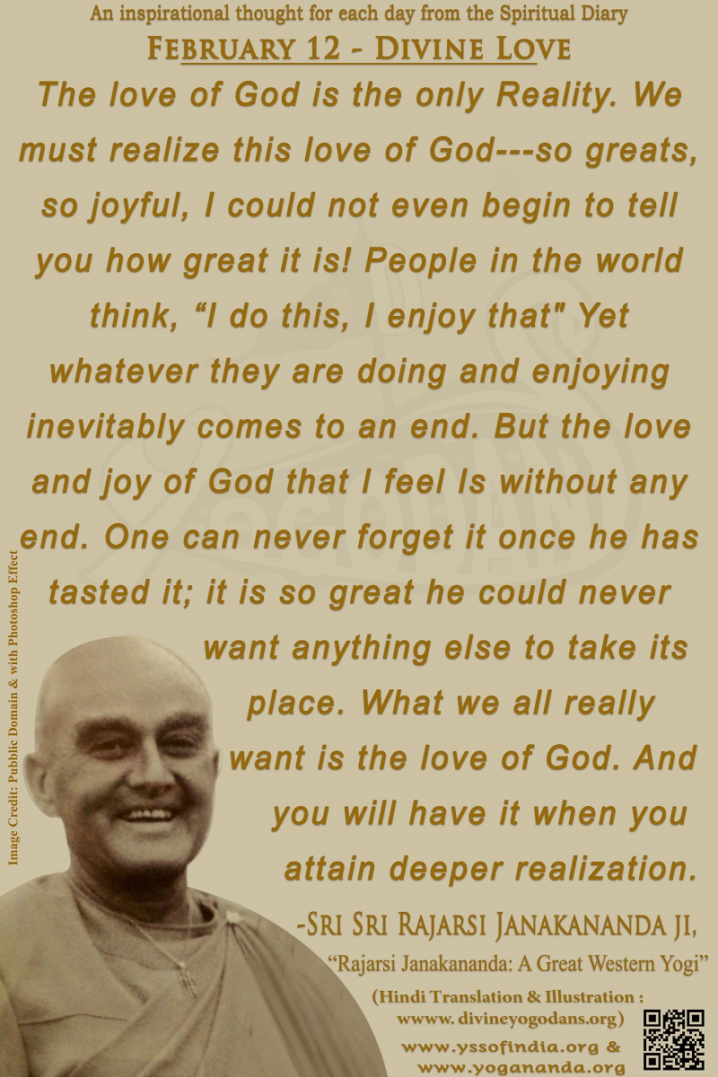 February 12 – Divine Love (An inspiration By Sri Sri Paramhansa Yogananda)