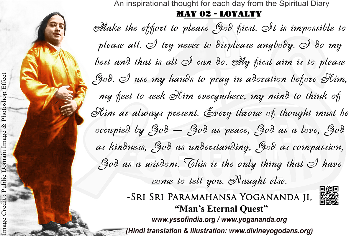 May 02 – Loyalty  (An inspiration By Sri Sri Paramhansa Yogananda)
