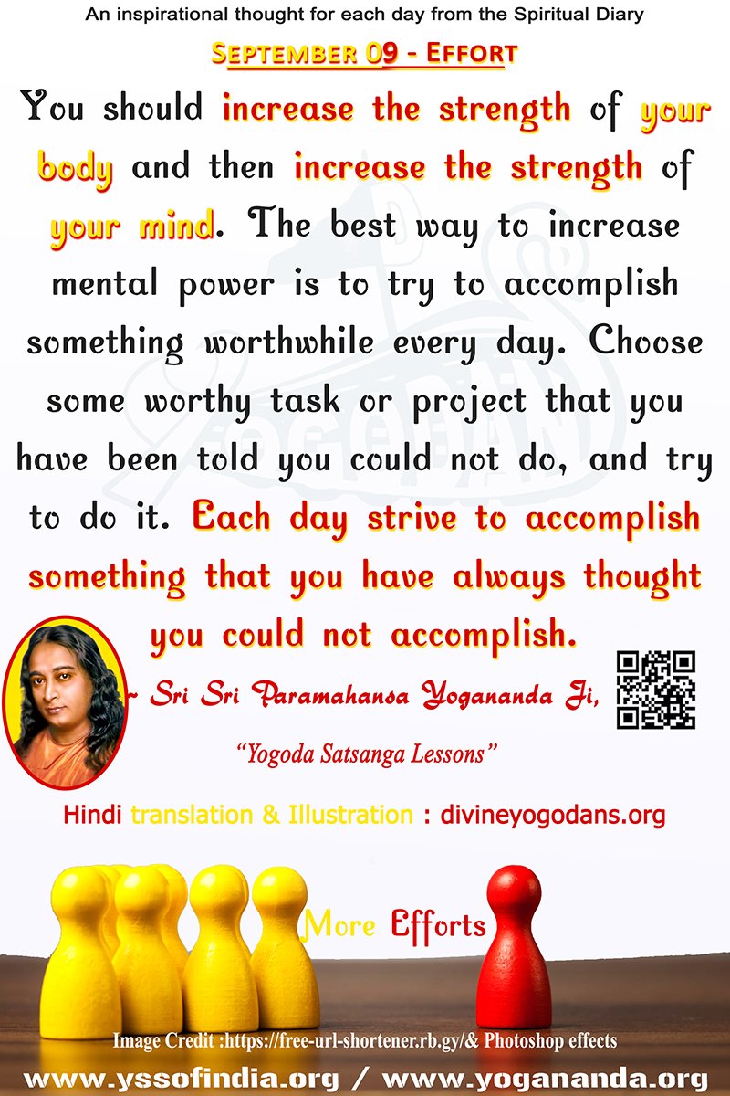 September 09 – Effort (An inspiration By Sri Sri Paramhansa Yogananda)