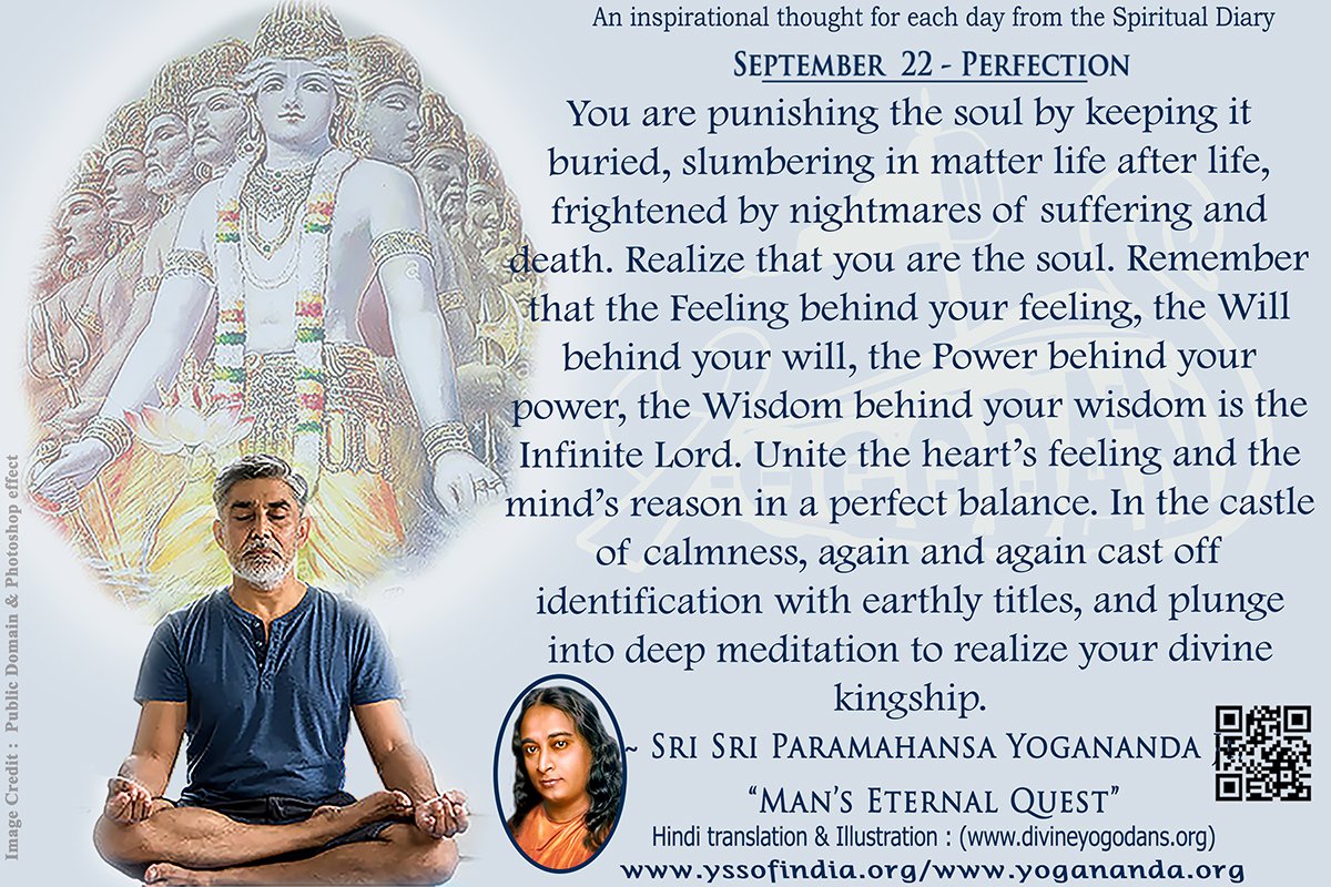 September 22 – Perfection (An inspiration By Sri Sri Paramhansa Yogananda)