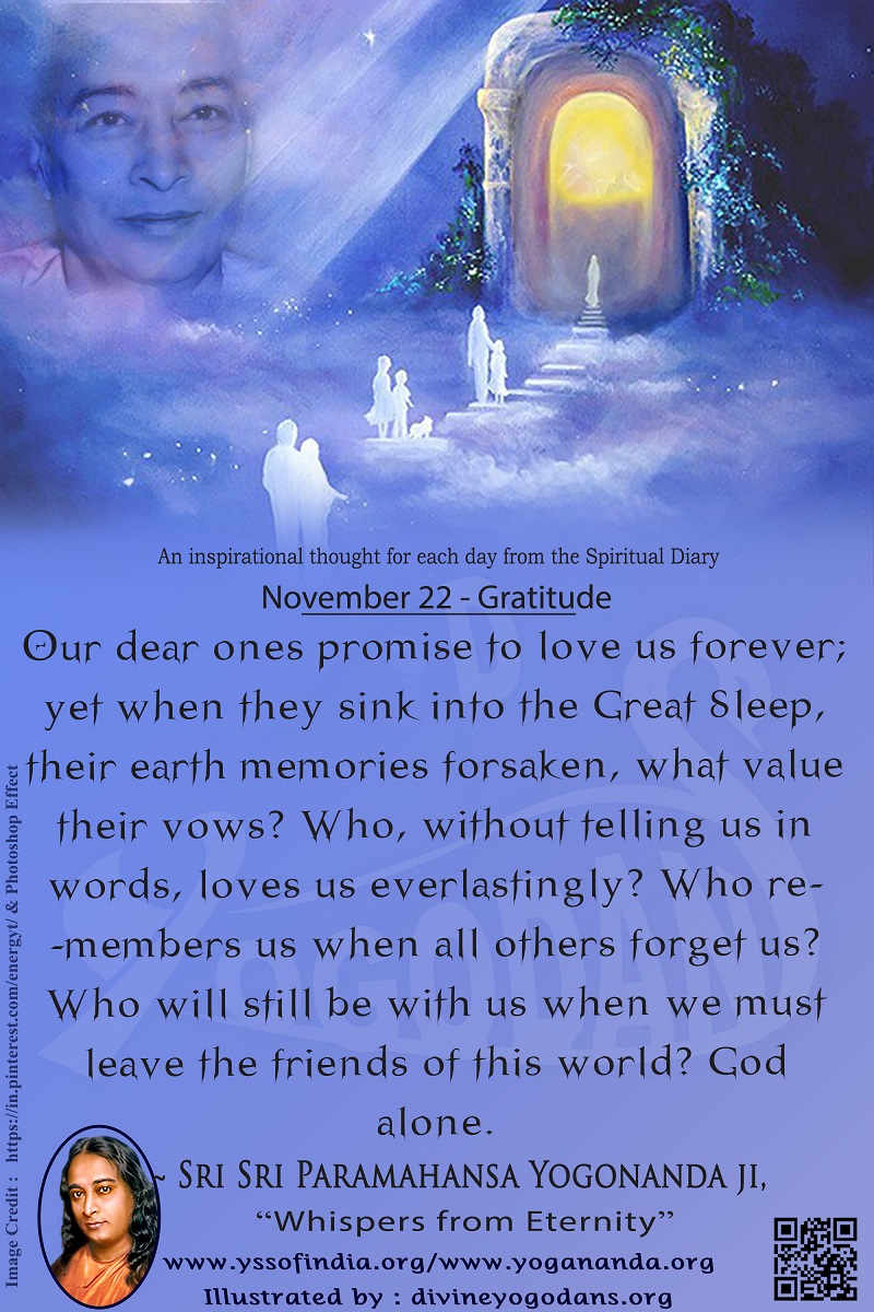 November 22 – Gratitude (An inspiration By Sri Sri Paramhansa Yogananda)
