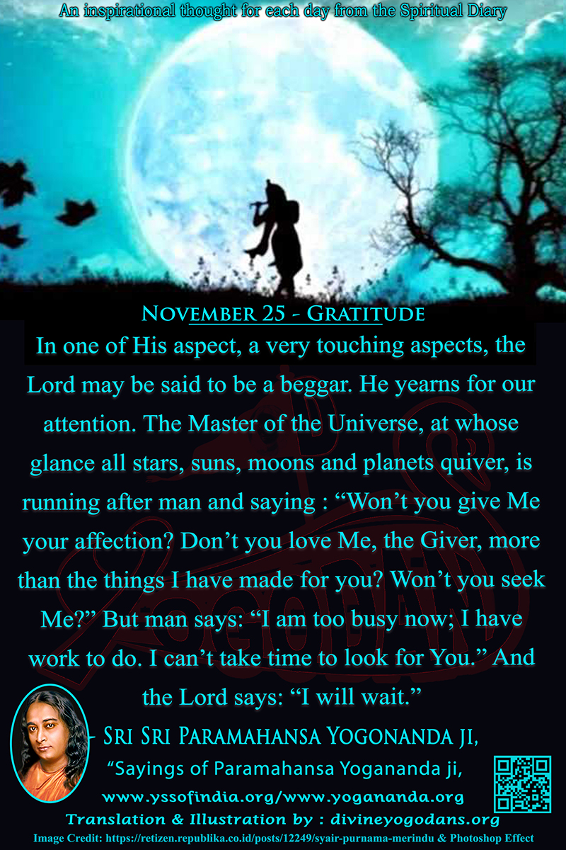 November 25 – Gratitude (An inspiration By Sri Sri Paramhansa Yogananda)